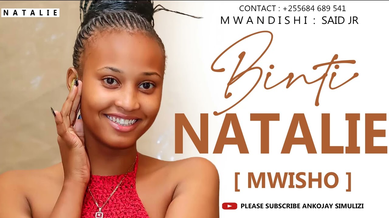 BINTI NATALIE - PART 07 [ MWISHO ]