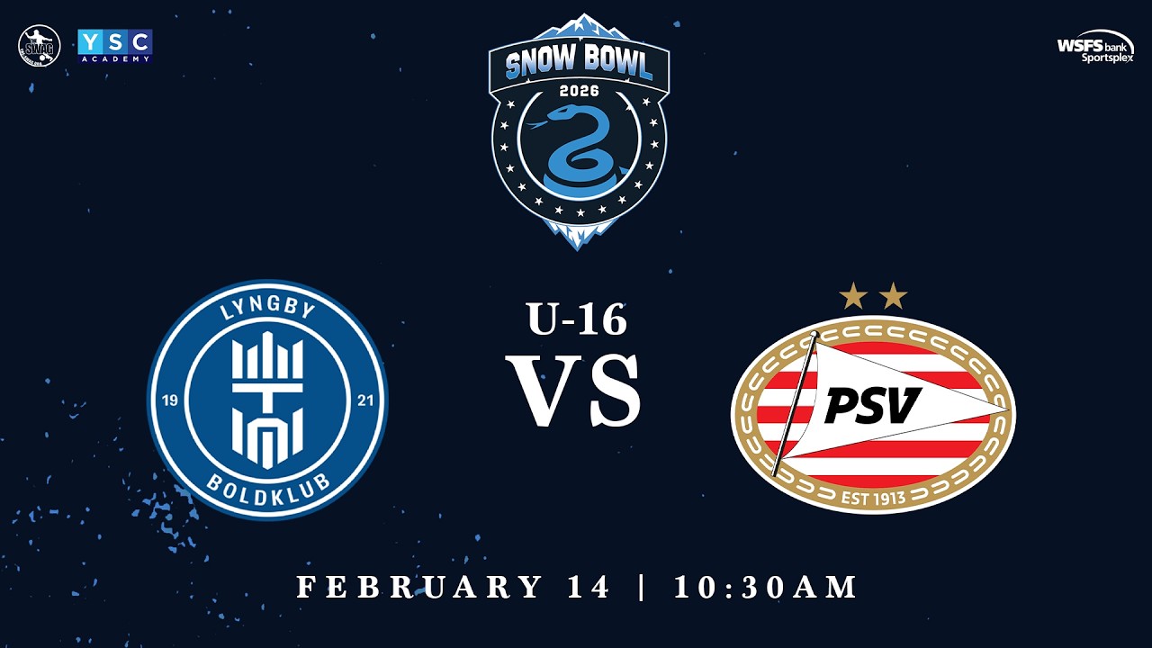 Snow Bowl 2026 | U-16 Showcase Lyngby Boldklub vs. PSV Eindhoven