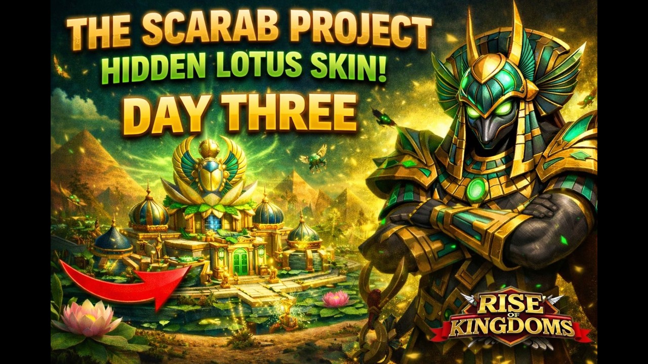 Scarab Project DAY 3 🔥 Hidden Lotus Skin Progress! | Rise of Kingdoms