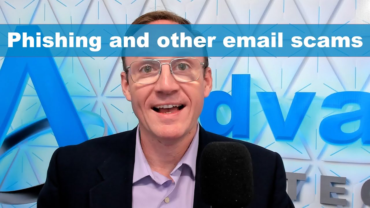 Phishing and other email scams