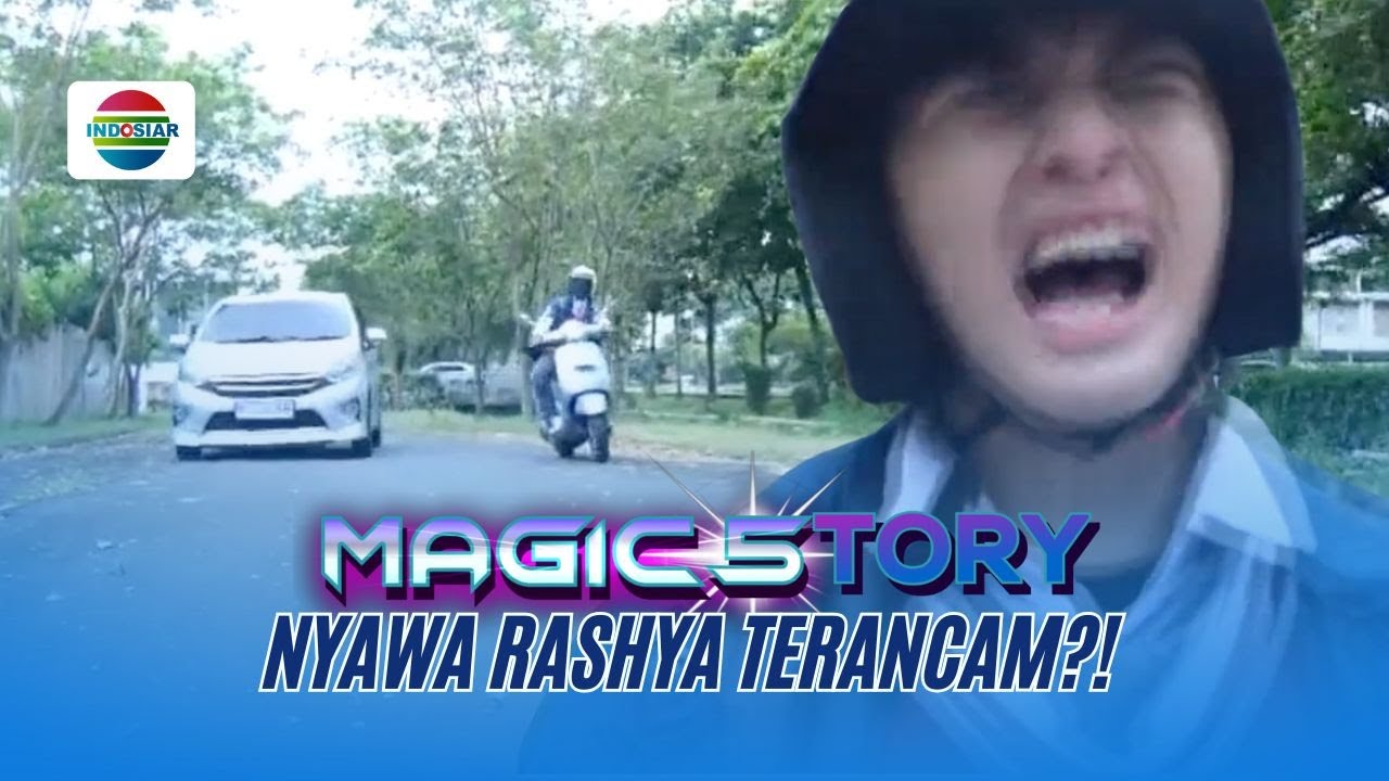 Awas! Ada yang Sengaja Menabrak Rahsya! | Magic5tory - Episode 675