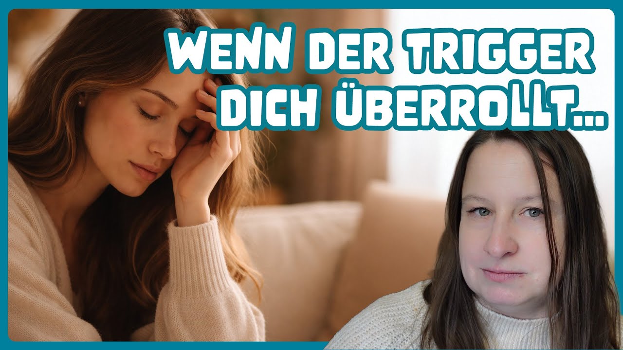 Trigger verstehen: Warum dich kleine Dinge so stark treffen 🔥