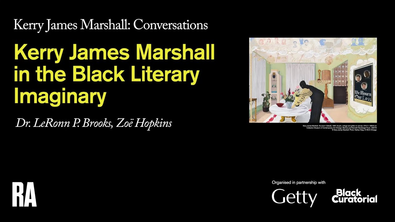 Kerry James Marshall in the Black Literary Imaginary | Royal Academy Symposium (Session 2/6)