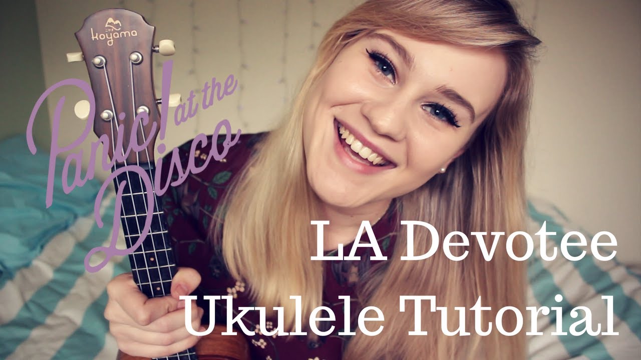 LA Devotee - Easy Ukulele Tutorial (Panic! at the Disco)