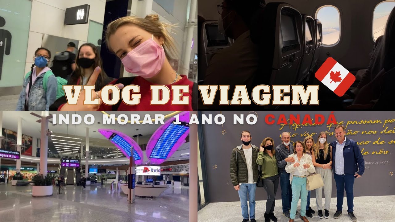VLOG VIAGEM // INDO MORAR 1 ANO NO CANADÁ 🇨🇦