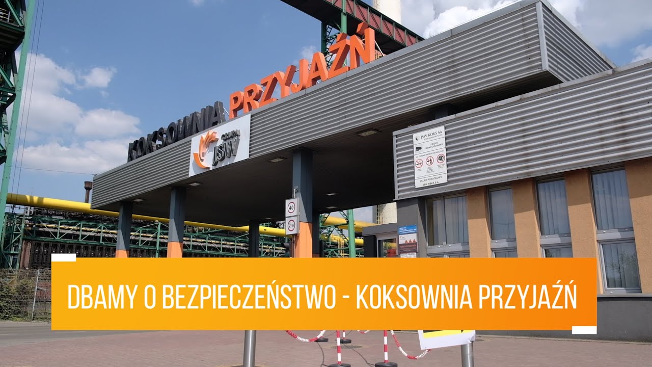 Dbamy o bezpieczeństwo - Koksownia Przyjaźń