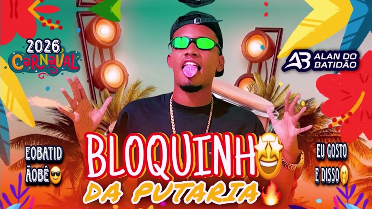 ALAN DO BATIDÃO - REPERTÓRIO💿DE CARNAVAL 2026 Eobatidãobê😉💥🇧🇷