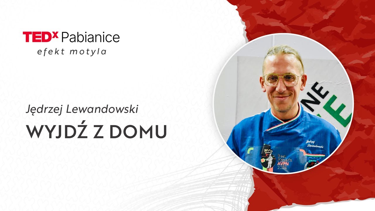 Wyjdź z domu | Jędrzej Lewandowski | TEDxPabianice
