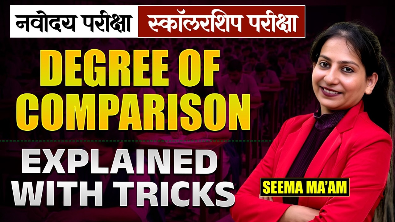 Navoday | Scholarship Exam 2026 | English - Degrees of Comparison | Explained With Tricks & Tips