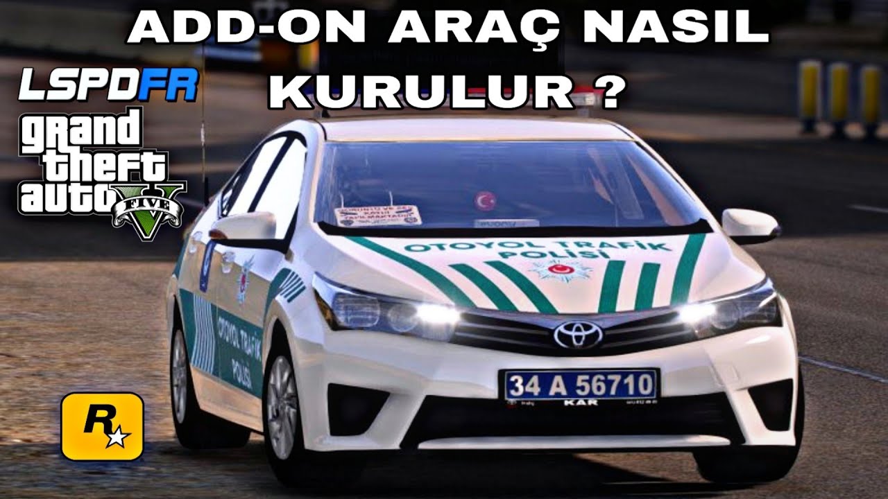 GTA 5 ADD-ON ARAÇ KURULUMU NASIL YAPILIR / LSPDFR