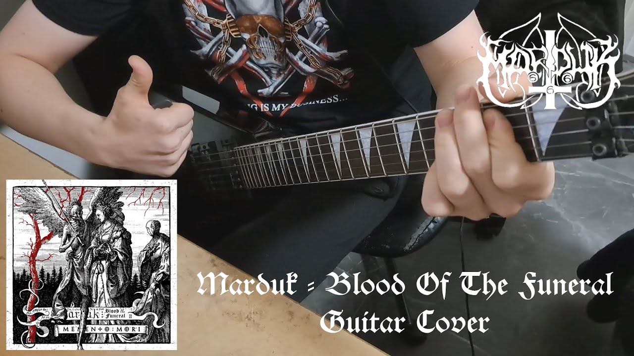 Marduk - Blood Of The Funeral (Guitar Cover)