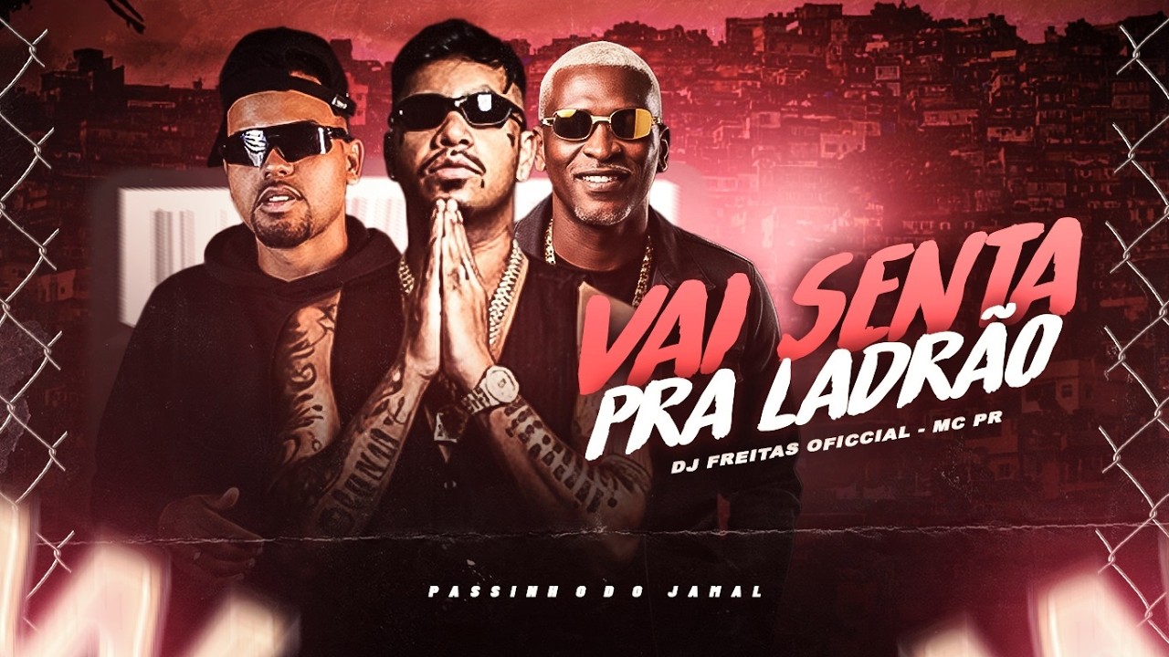 VAI SENTAR PRA LADÃO - DJ FREITAS OFICIAL E MC PR