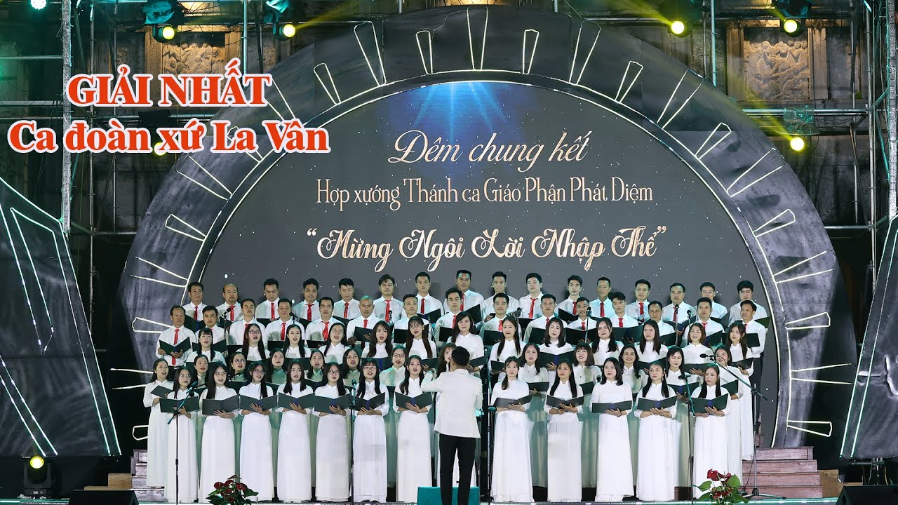 Giải nhất: Ca đoàn giáo xứ La Vân 20.12.2025