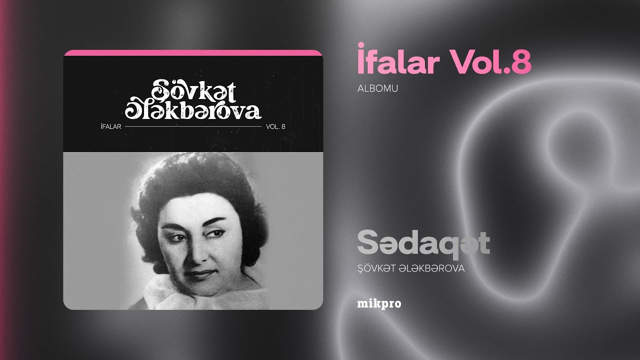 Ş&ouml;vkət Ələkbərova &mdash; Sədaqət (Rəsmi Audio)