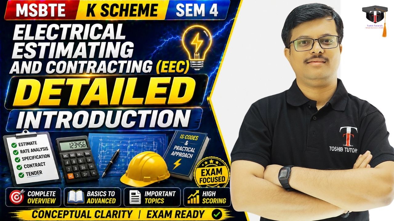 Introduction to Electrical Estimating and Contracting | EEC | SEM 4 | K Scheme | Toshib Tutorials