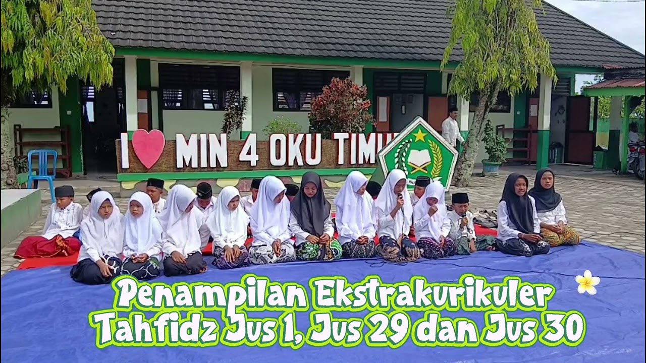 Peringatan HSN 2025 dengan menampilkan Ekstrakurikuler Tahfidz di MIN 4 OKU TIMUR 