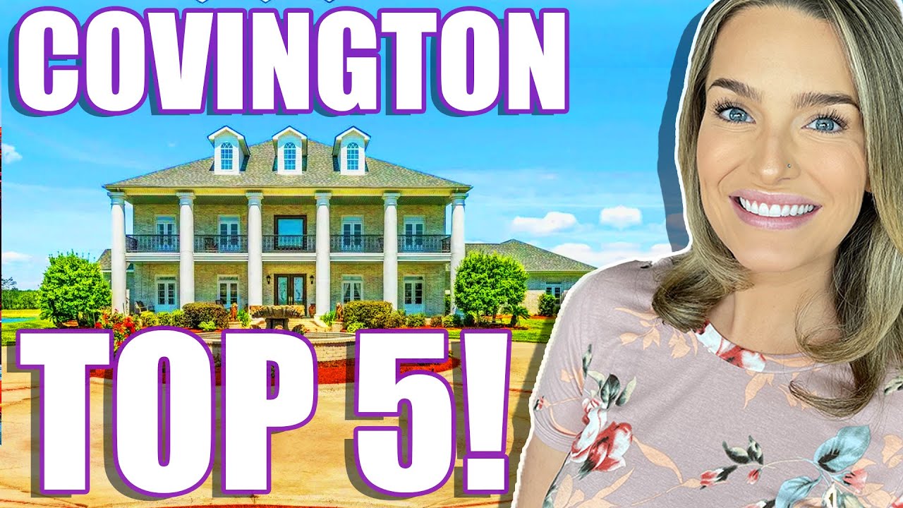 Top Neighborhoods in Covington Louisiana 2022 | Living in Covington Louisiana | New Orleans Suburbs