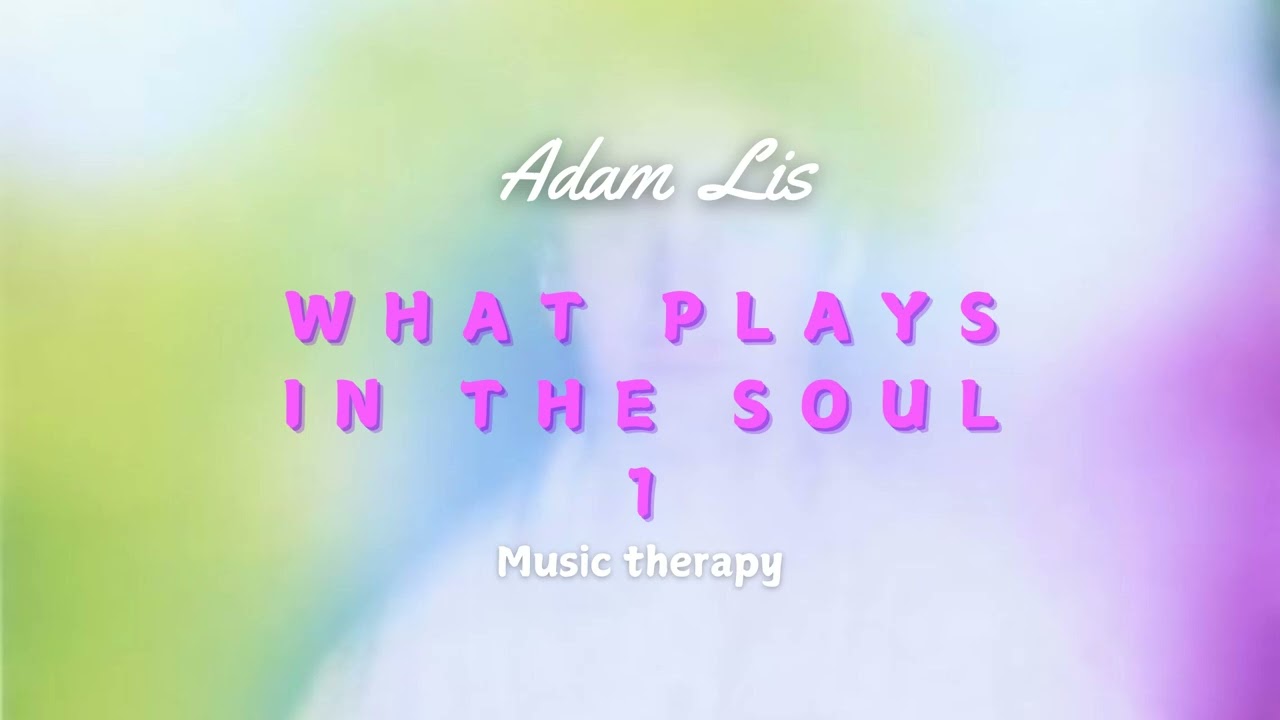 What plays in the soul 1