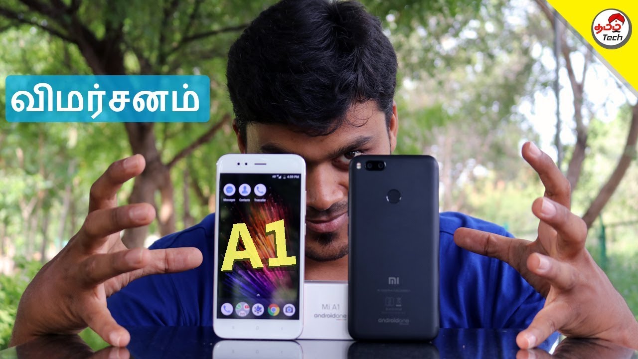 Xiaomi mi A1 Unboxing & Full Review with Pros & Cons - முழு விமர்சனம் | Tamil Tech
