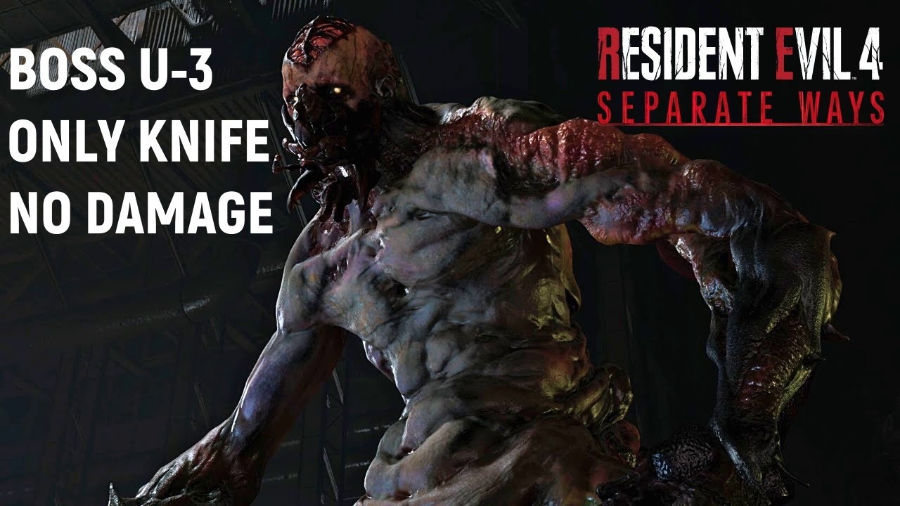 Boss U-3 / Only Knife / No Damage / Resident Evil 4 Remake (Saparate Ways)