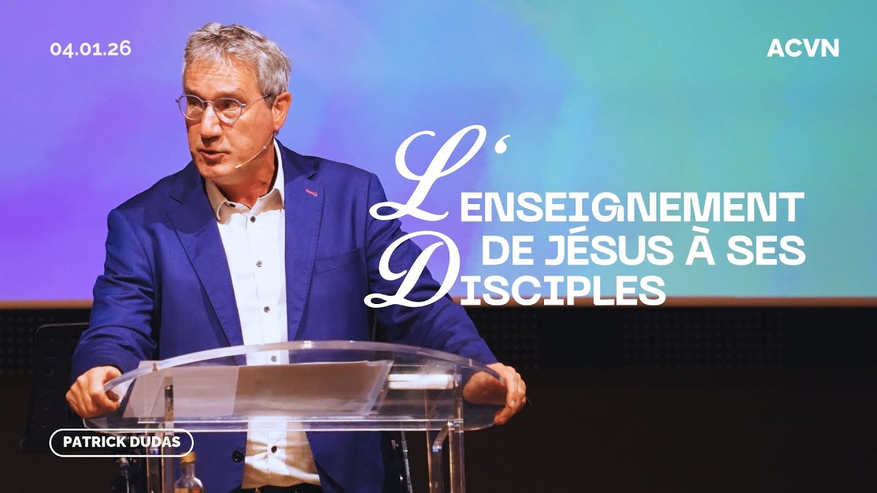 L'Enseignement de Jésus à ses disciples // Patrick Dudas