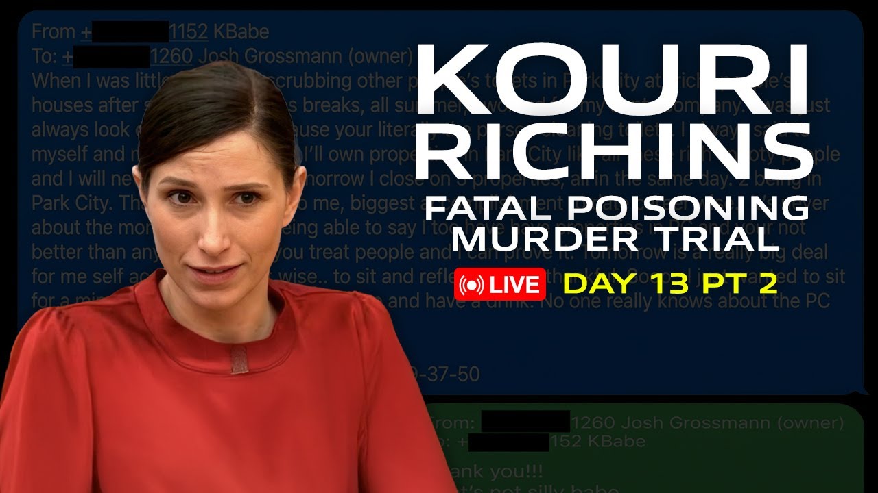 LIVE COURT: UT v. Kouri Richins: Fatal Poisoning Murder Trial ☠️ - Day 13 - PT 2