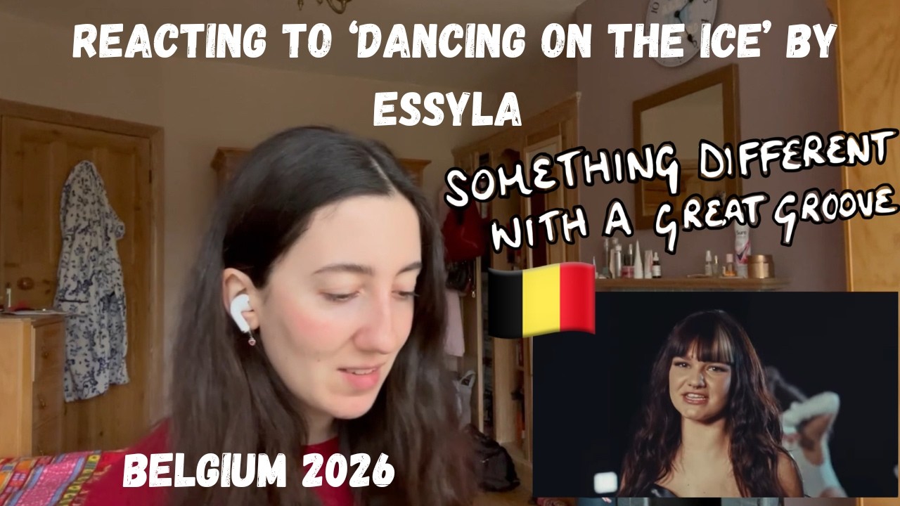 BELGIUM EUROVISION 2026 - REACTING TO ‘DANCING ON THE ICE’ BY ESSYLA (FIRST LISTEN 🇧🇪)