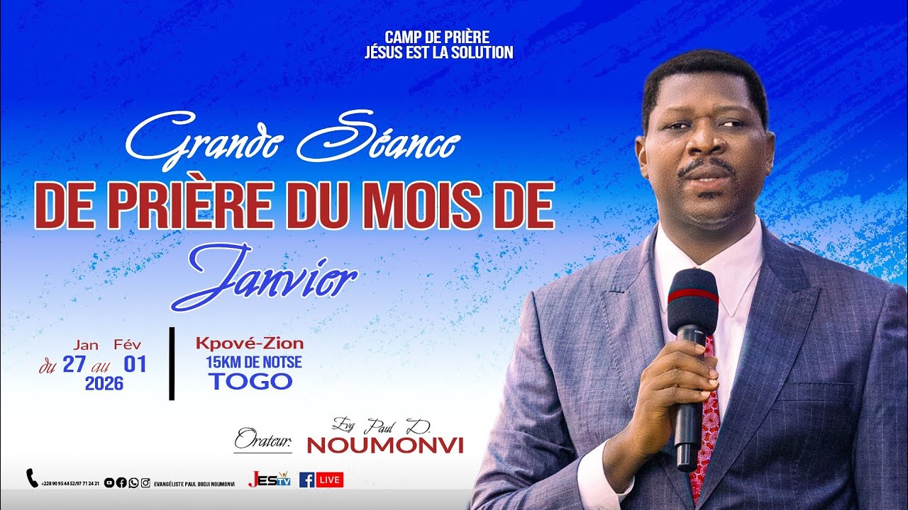 J1. MARDI SOIR 27/01. GRANDE SÉANCE DU MOIS DE JANV. DU 27 AU 01 /02/ 2026. EVG PAUL DODJI NOUMONVI