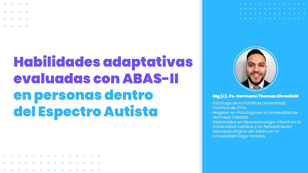 Habilidades adaptativas evaluadas con ABAS-II en personas dentro del Espectro Autista