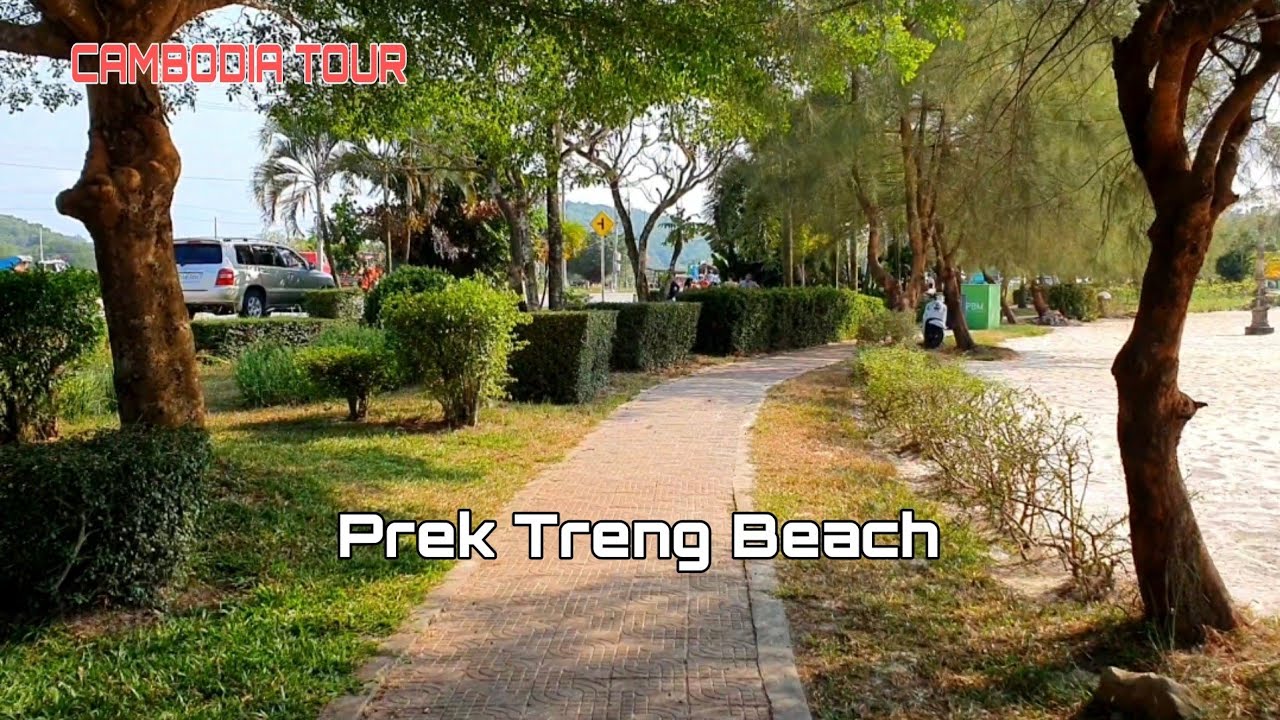 SHK - Sihanouk Ville 2023 Visit Prek Treng Beach with beautiful green garden | CAMBODIA TOUR