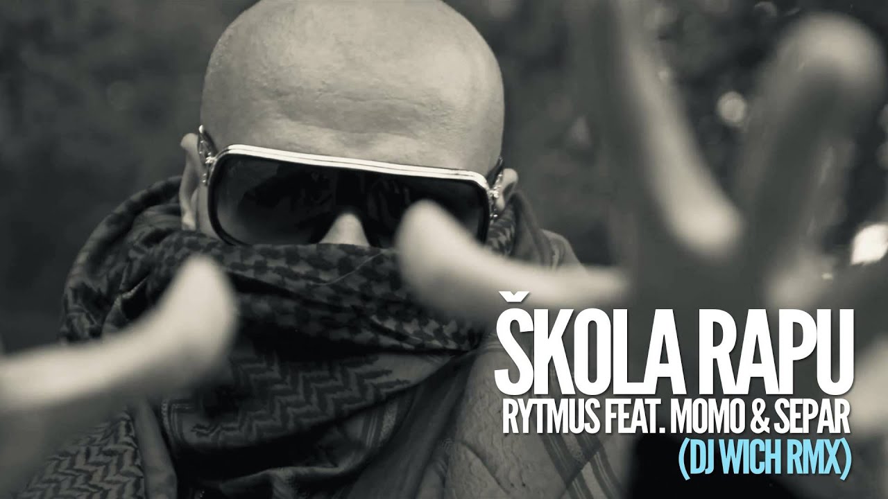 Rytmus feat. Momo, Separ - &Scaron;kola rapu (DJ Wich rmx)