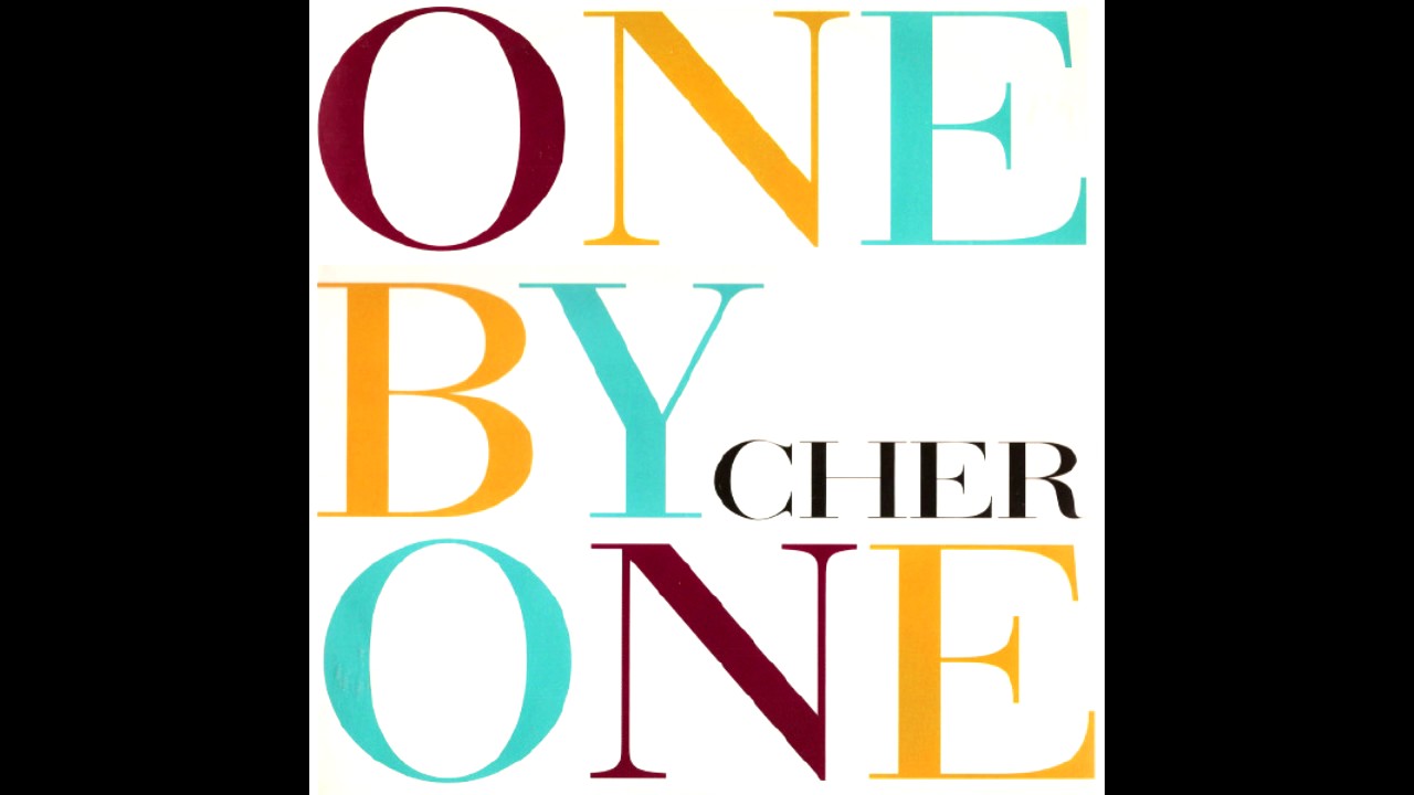 Cher - One By One (Joel Dickinson 2016 Mix)