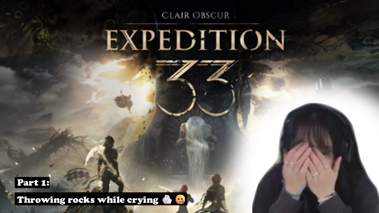 Clair Obscur Expedition 33 gameplay p.1: Throwing rocks while crying 🪨🥲