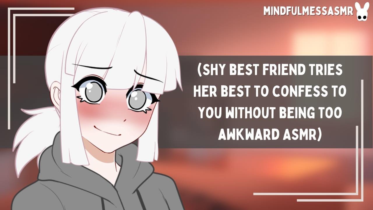 Am I Talking Out Loud? (Dandere Best Friend Confession ASMR)