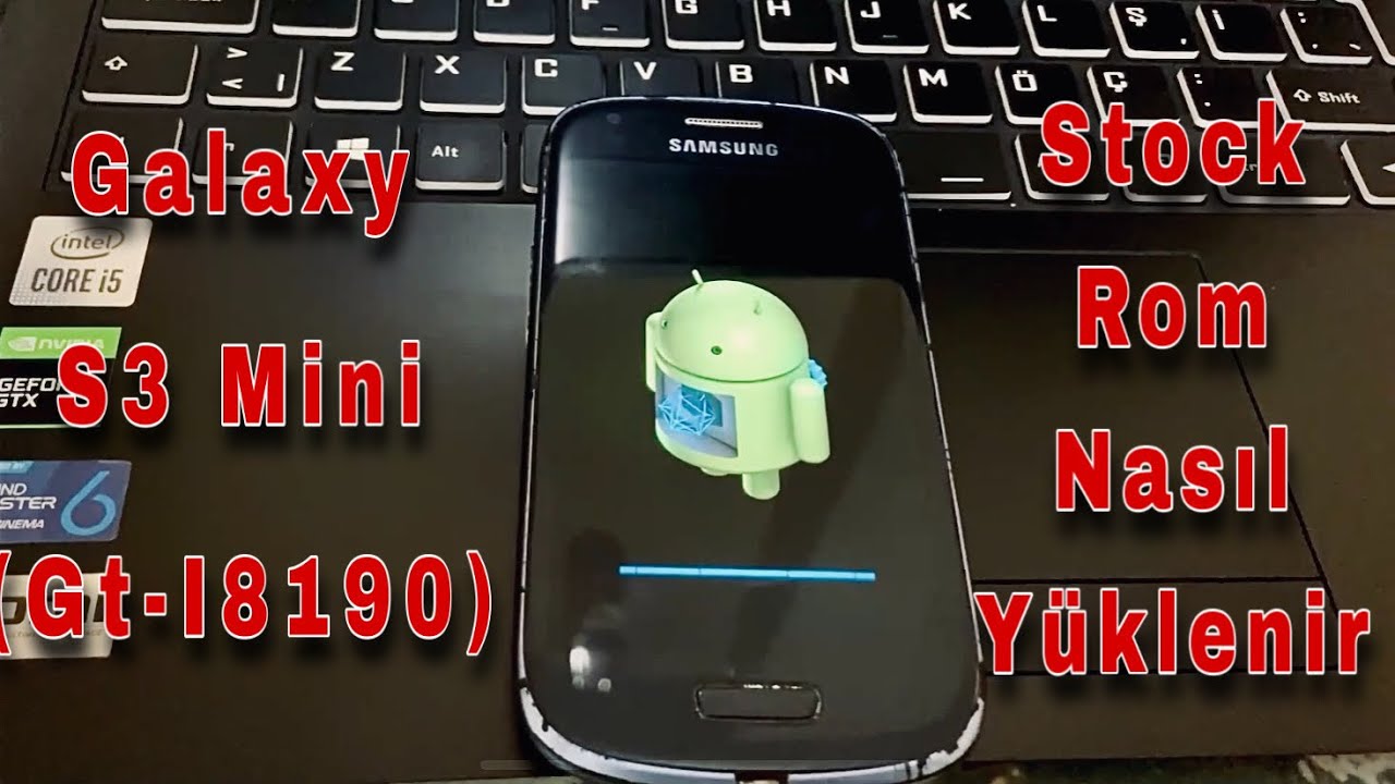 Samsung Galaxy S3 Mini(GT-i8190) Stock Rom Nasıl Yüklenir.