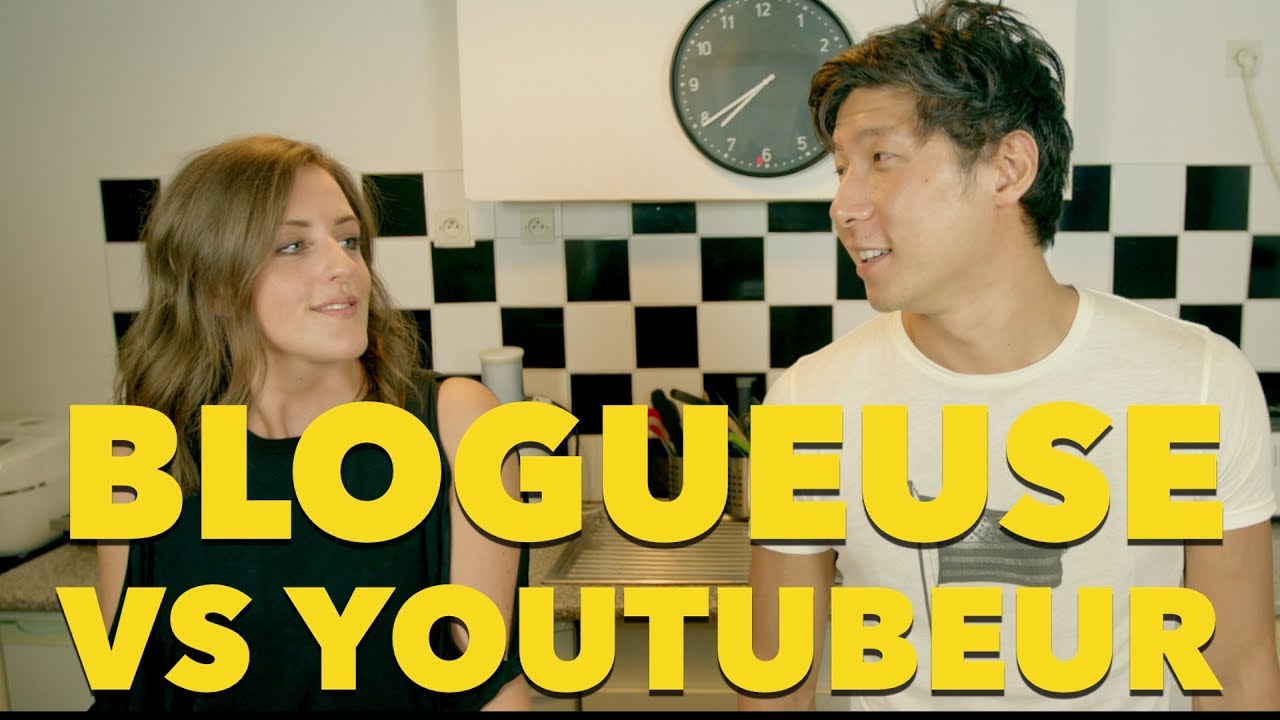 BLOGUEUSE VS YOUTUBEUR - WILL