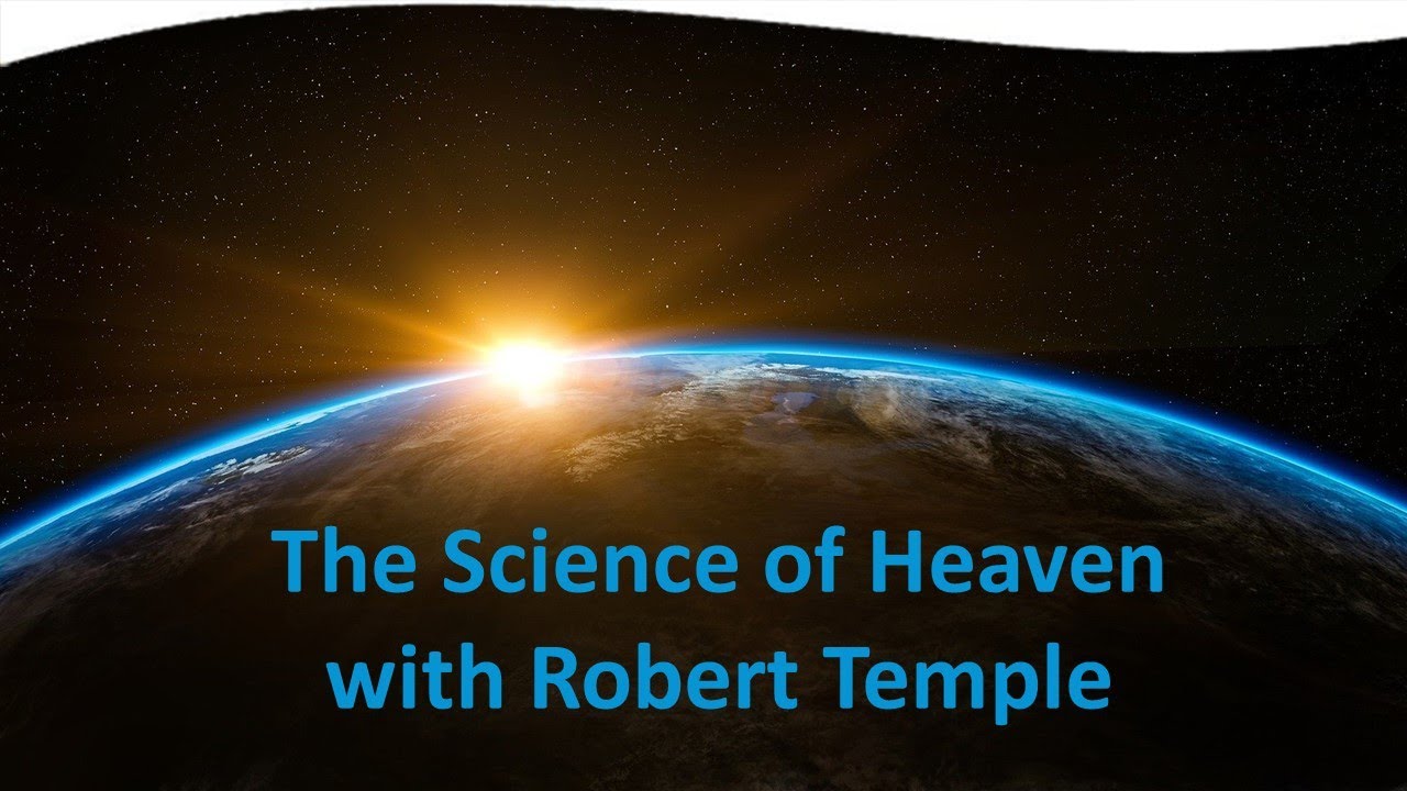 The Science of Heaven: An Interview with Robert Temple