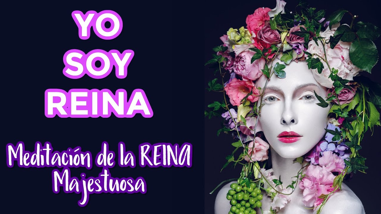 YO SOY LA REINA 👸🏻[Meditaci&oacute;n para dormir] Afirmaciones de EMPODERAMIENTO para las MUJERES 🙋🏻&zwj;♀️🌺
