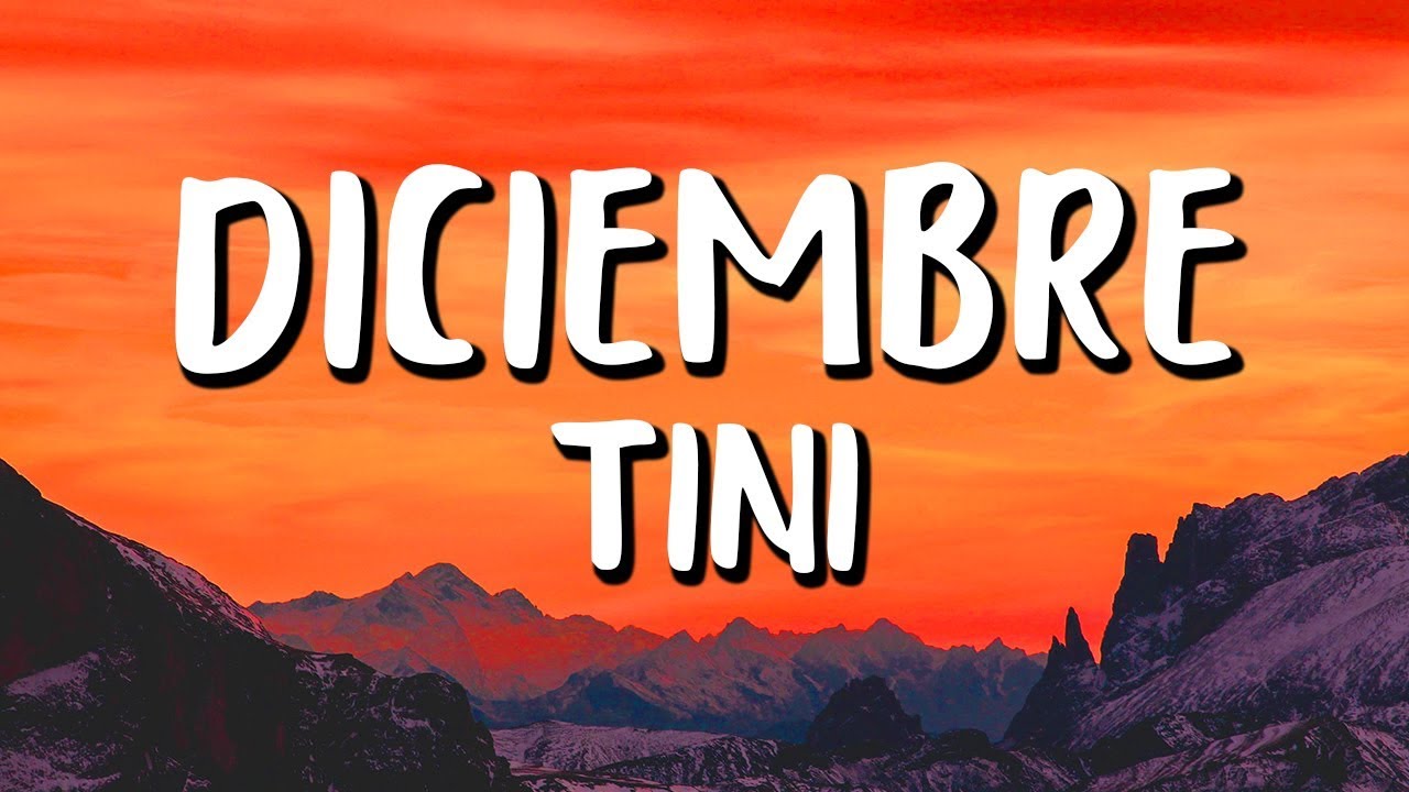 Tini - Diciembre (Letra/Lyrics)