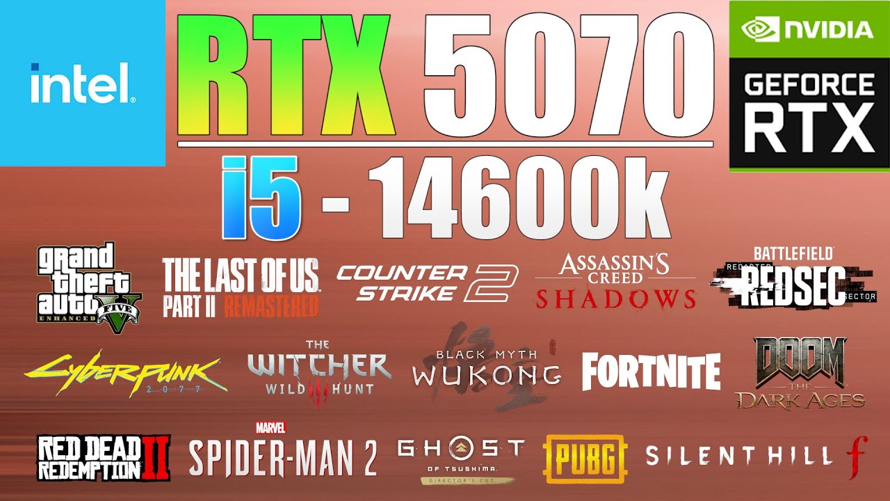 RTX 5070 i5-14600K : Excellent Combo? 15 Games Tested