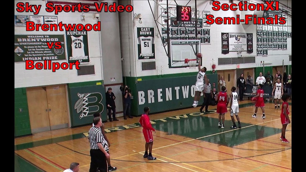 NYS Section XI Boys Basketball Semi-Final Brentwood vs Bellport
