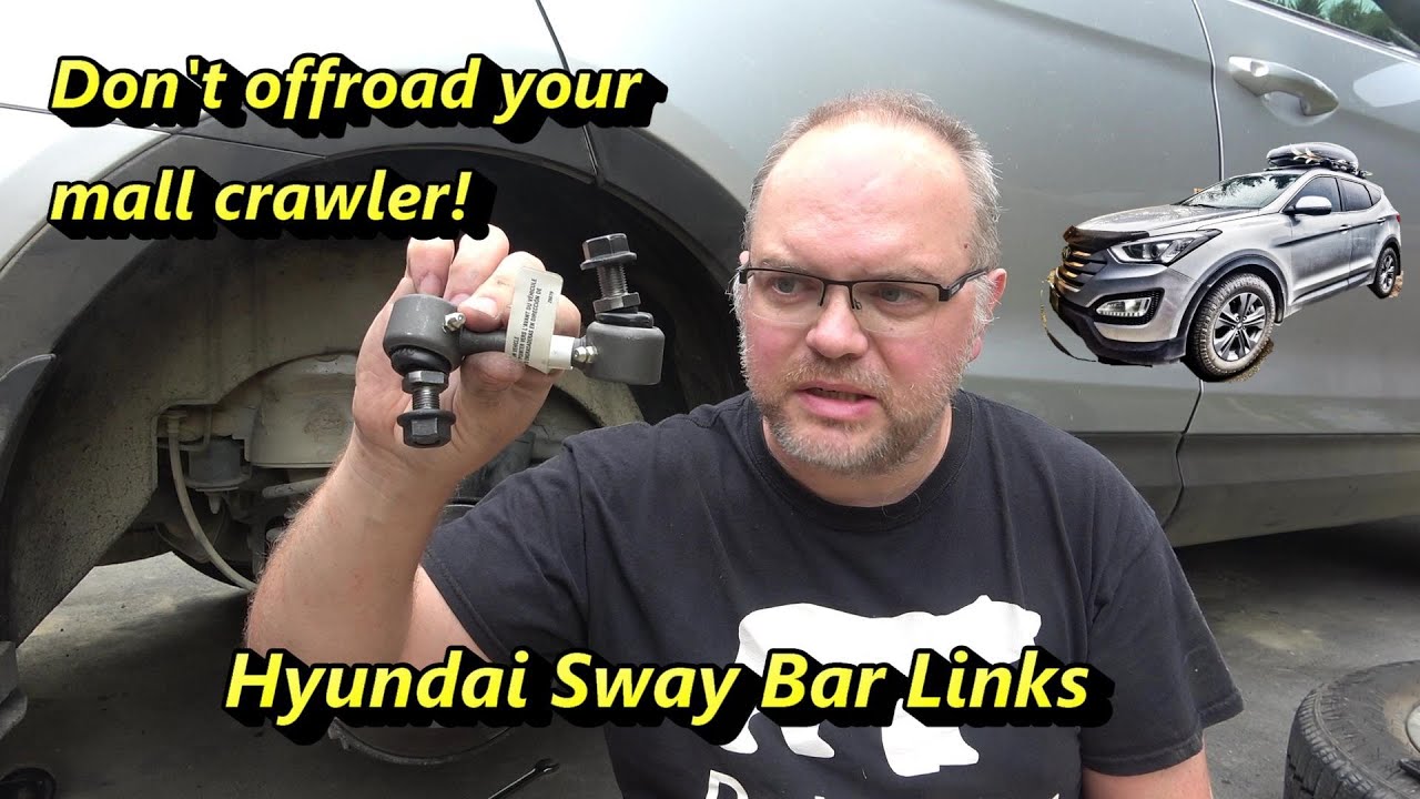 Hyundai Santa Fe Rear Sway Bar Links - Don't offroad your Santa Fe!
