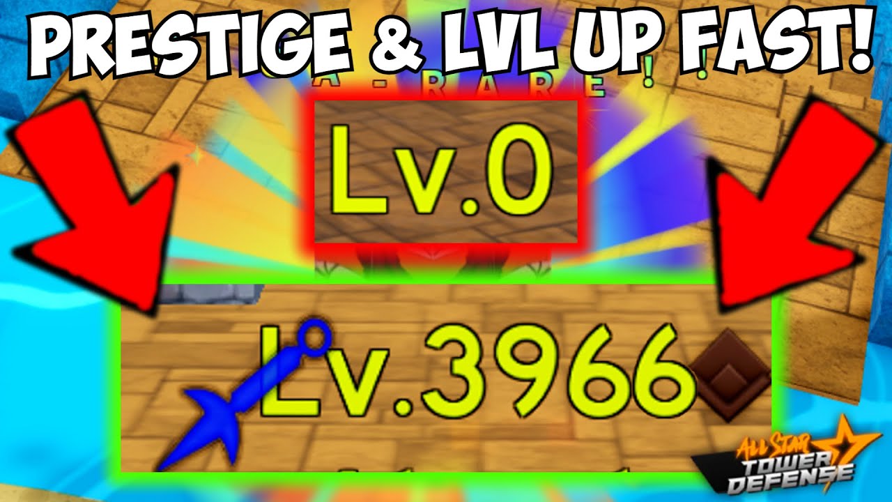 How To Level Up & Prestige Fast in All Star Tower Defense (NEW BEST METHODS)