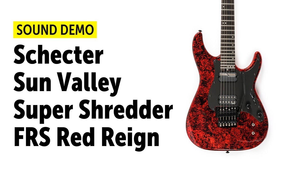 Schecter Sun Valley Super Shredder FRS Red Reign - Sound Demo (no talking)