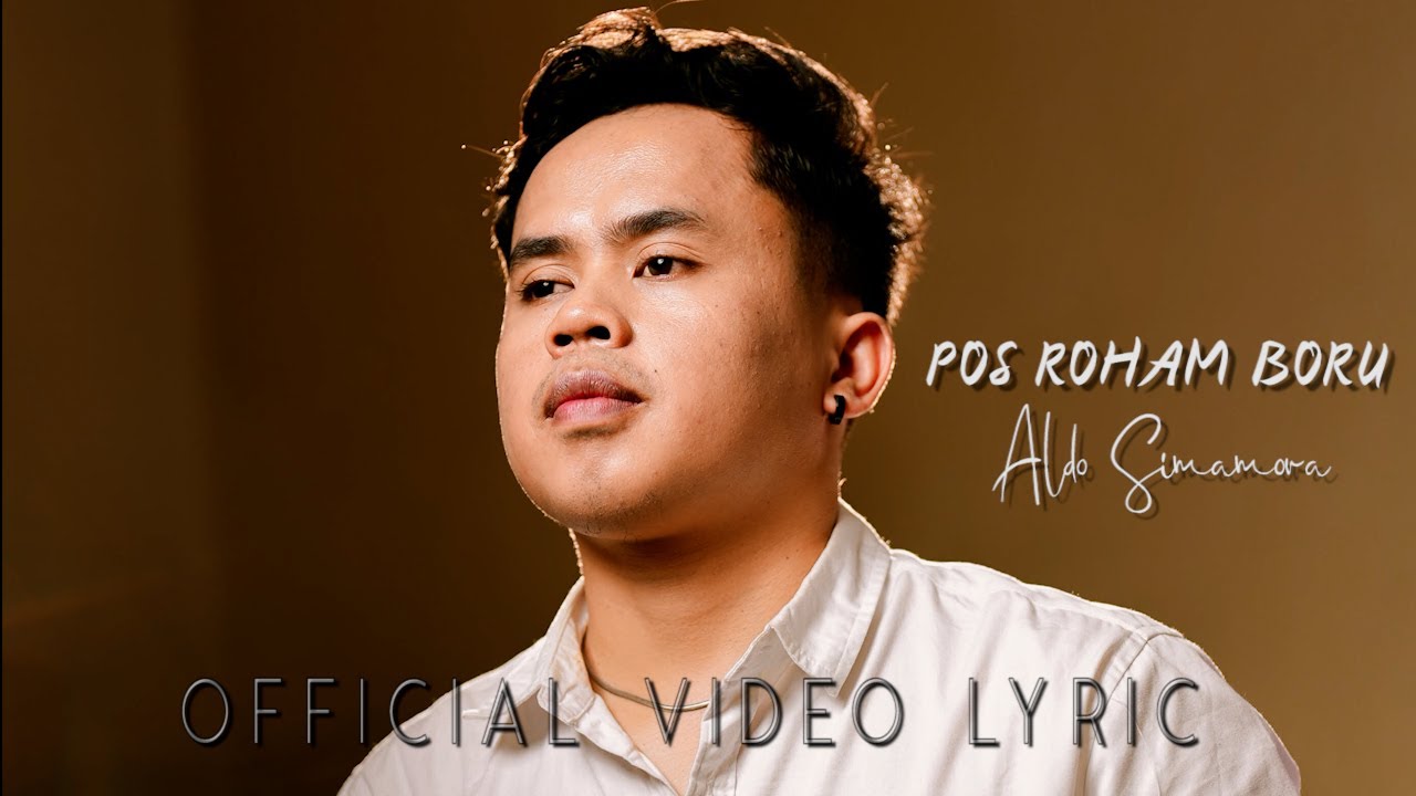 Pos Roham Boru (Official Lyric Video) || Aldo Simamora