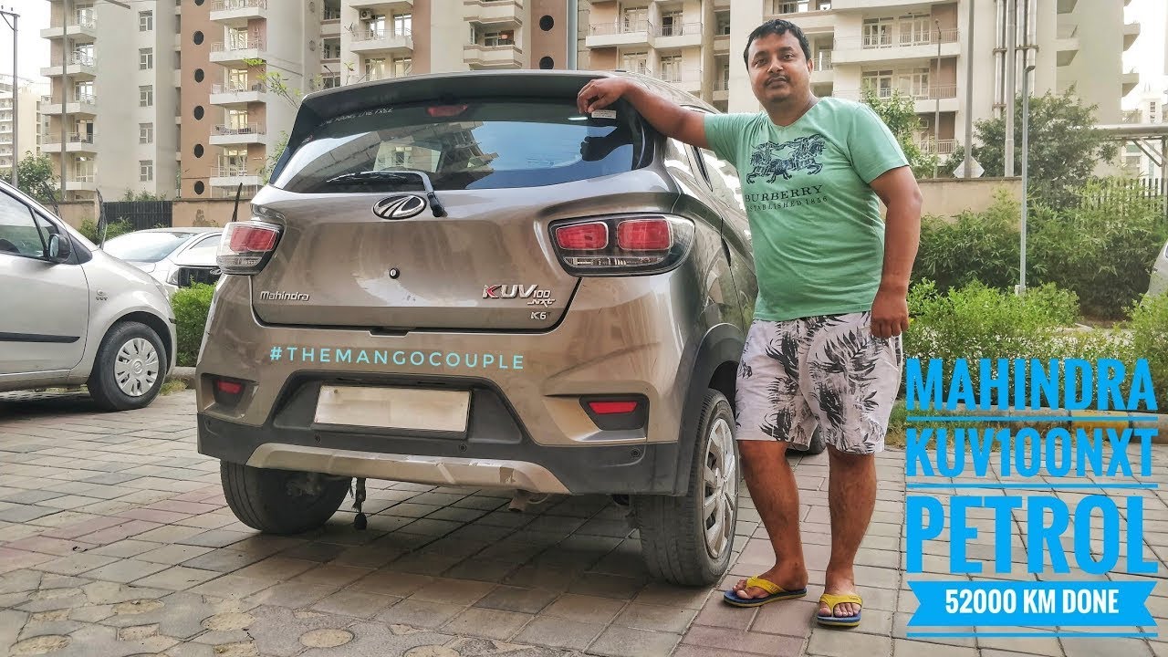 Mahindra KUV100 NXT | Ownership review after 52000 KM | March 2018 Model