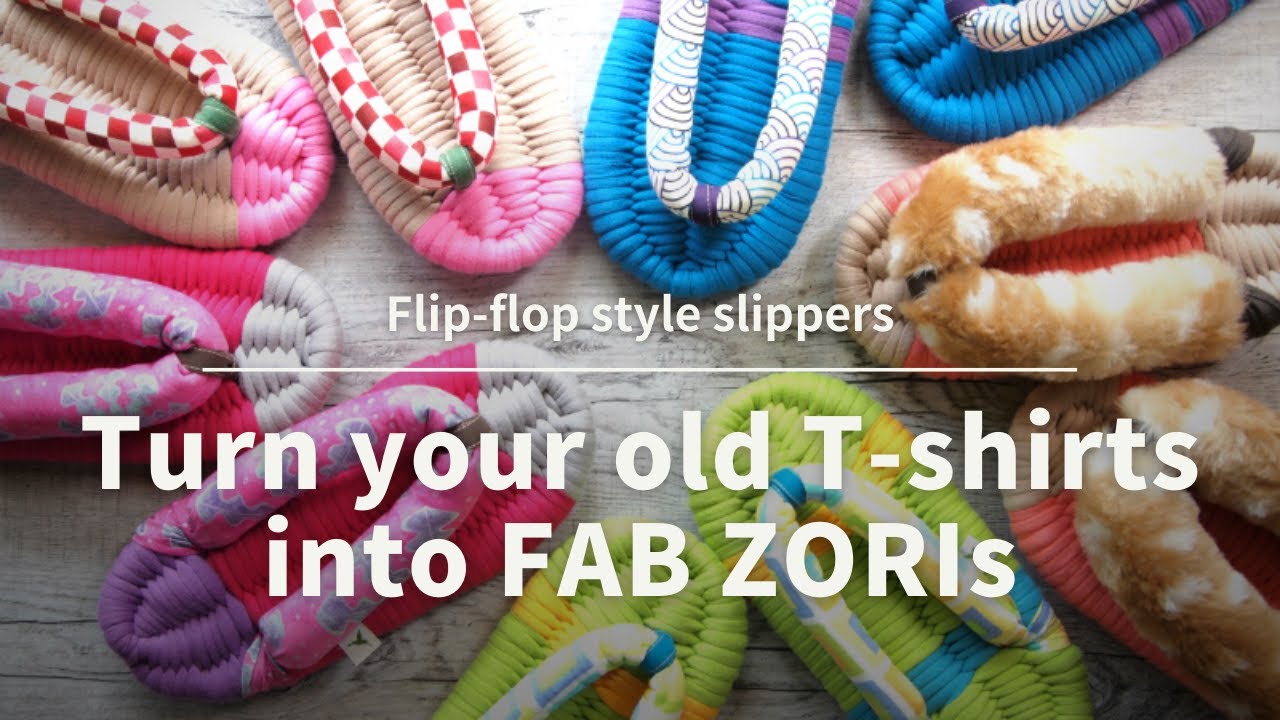 Turn your old T-shirts into FAB ZORIs