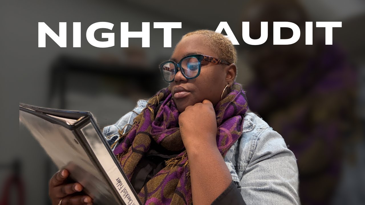 My Night Audit Shift | Bringing work to work 