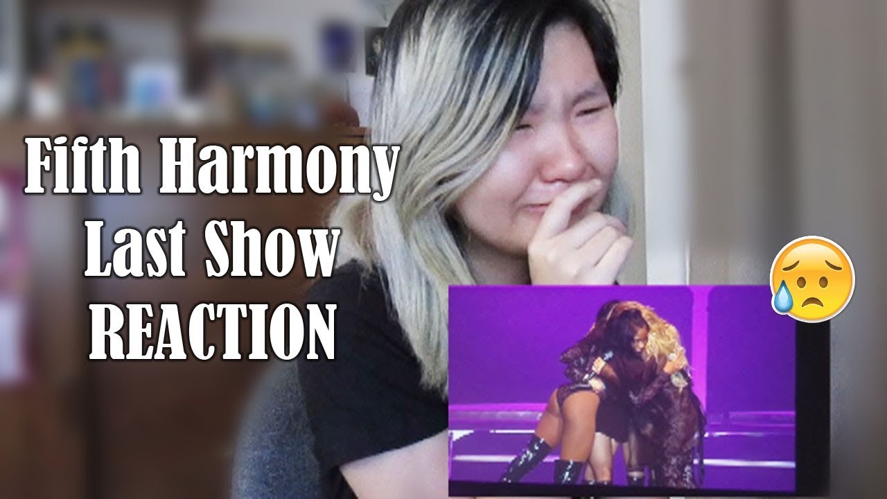 Fifth Harmony's Last Show REACTION *EMOTIONAL*