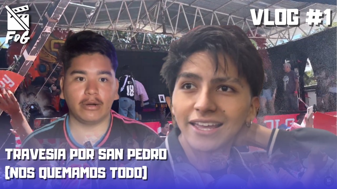 VLOG #1 | TRAVESÍA POR SAN PEDRO CON TDL